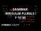 Irregular plural nouns | -f to -ves | The parts of speech