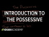 Introduction to the possessive | The Apostrophe | Punctuation
