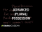 Advanced (plural) possession | The Apostrophe | Punctuation