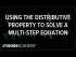 A clever application of the distributive property to solve a multi-step equation