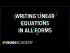 Writing equations in all forms