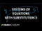 Example 2: Solving systems by substitution | Systems of equations | 8th grade