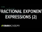 Fractional exponent expressions 2 | Exponent expressions and equations