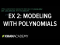 Example 2: Modeling with polynomials
