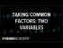 Example 2: Factor a quadratic binomial with two variables by taking a common factor