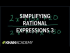 Simplifying rational expressions 2 | Polynomial and rational functions I