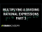 Multiplying and dividing rational expressions 3 I