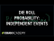 Die rolling probability with independent events | Precalculus