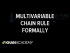 More formal treatment of multivariable chain rule