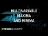 Multivariable maxima and minima