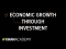 Economic growth through investment