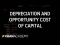 Depreciation and opportunity cost of capital