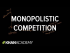 Oligopolies and monopolistic competition | Forms of competition