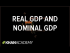 Real GDP and nominal GDP | GDP: Measuring national income