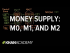 Money supply: M0, M1, and M2 | The monetary system