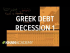 Greek Debt Recession and Austerity (part 1)