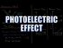 Photoelectric Effect