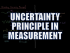Heisenberg Uncertainty Principle in Measurement