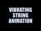 Vibrating String Animation