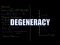 Degeneracy