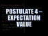 Postulates of Quantum Mechanics 4: Expectation Values