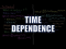 Time Dependence