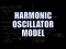 Harmonic Oscillator Model