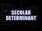 Secular Determinant