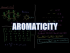 Aromaticity