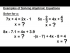 Solving Algebraic Equations: Solve x=? Ex.