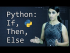 Python: If, Then, Else