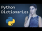Python Dictionaries