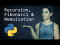 Recursion, the Fibonacci Sequence and Memoization