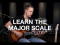 Learn The Major Scale On Guitar