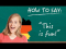 How to Say