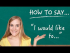 How to Say 