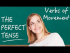 The Perfect Tense - Part 2: Verbs of Movement