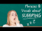 Sleeping: Vocab, Phrases and Listening Comprehension -B2