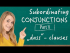 Subordinating Conjunctions - Part 5: Phrases with 
