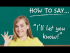 How to Say 
