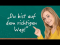 You're on the right track! - der Weg vs. weg