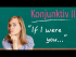 If I were you... - Konjunktiv 2 - Gegenwart vs. Vergangenheit