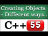 Creating Objects from a Class in Different Ways