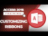 How to Use and Customize the Microsoft Access 2016 Ribbon