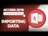 How to Import Data from Excel in Microsoft Access 2016