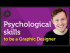 Psychological skills to be a Graphic designer?