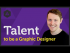 Talent to be a Graphic Designer?